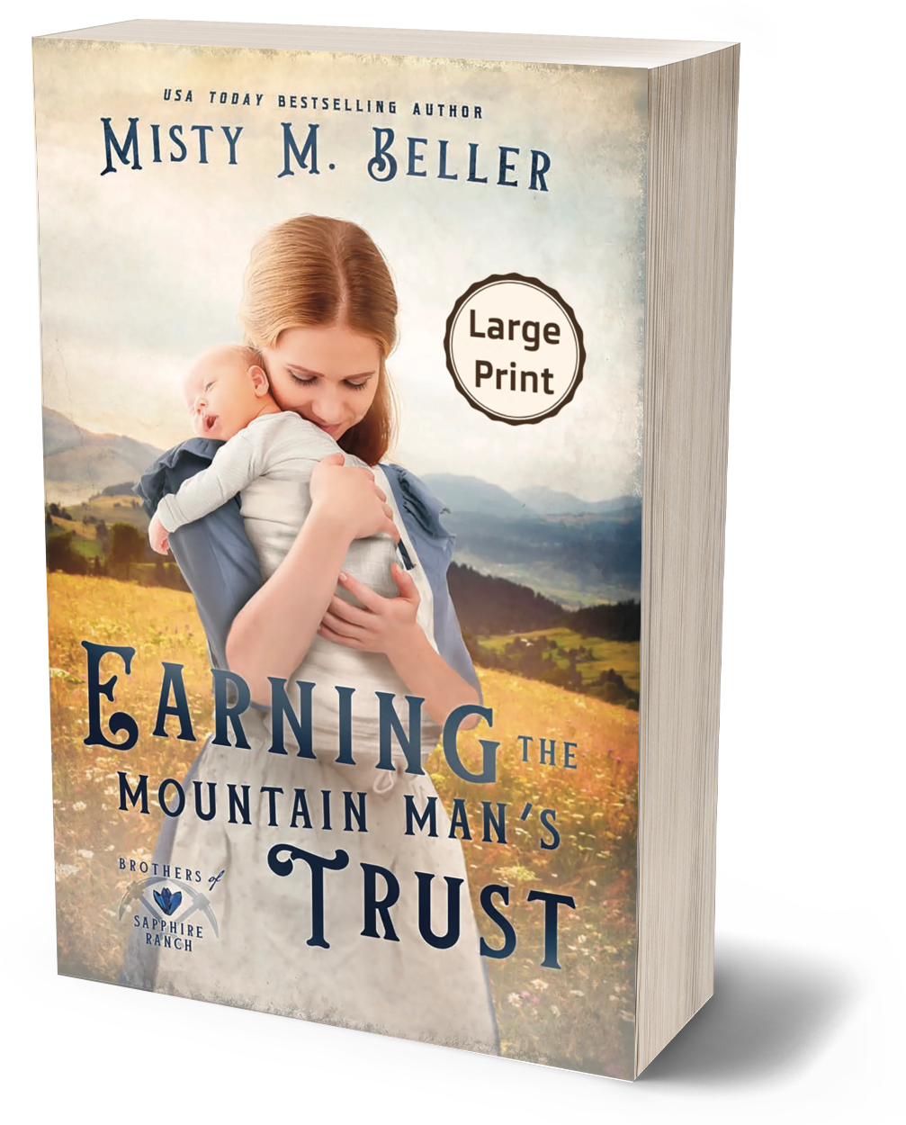 Earning the Mountain Man's Trust (Brothers of Sapphire Ranch Book 4)
