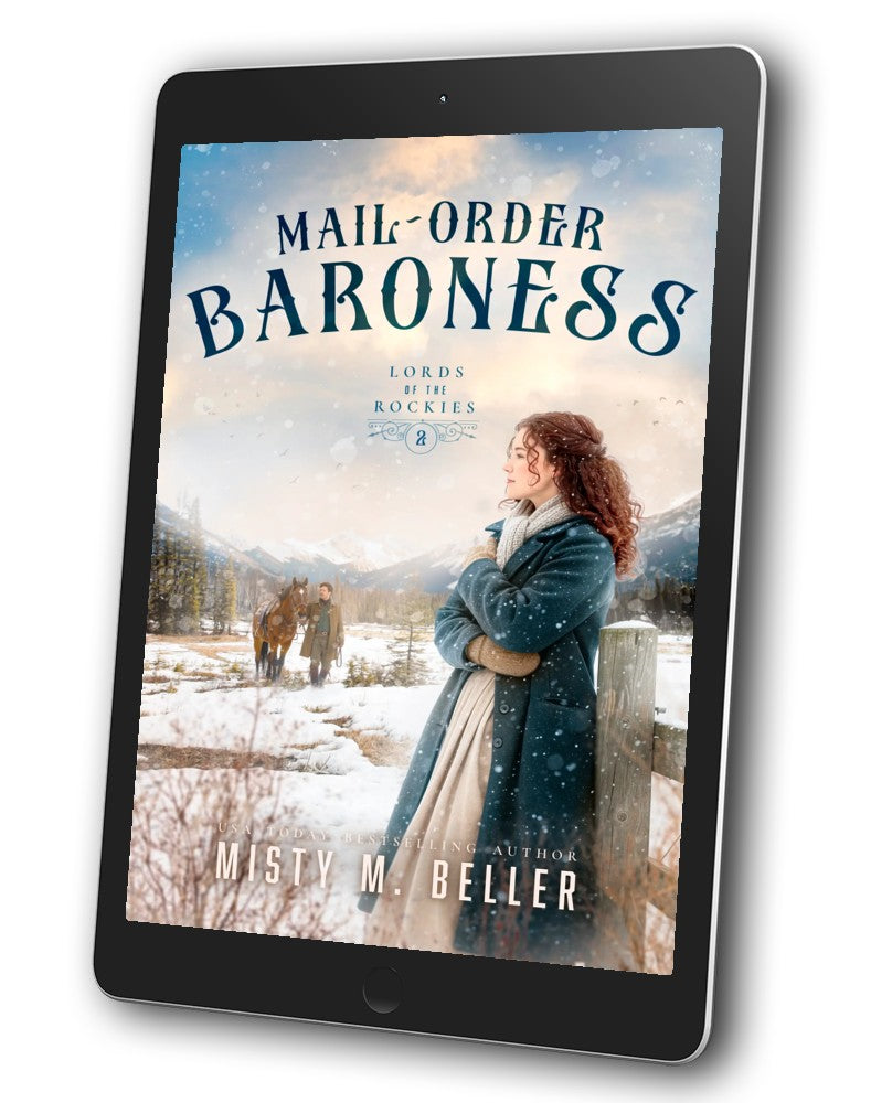 Mail-Order Baroness (Lords of the Rockies Book 2)