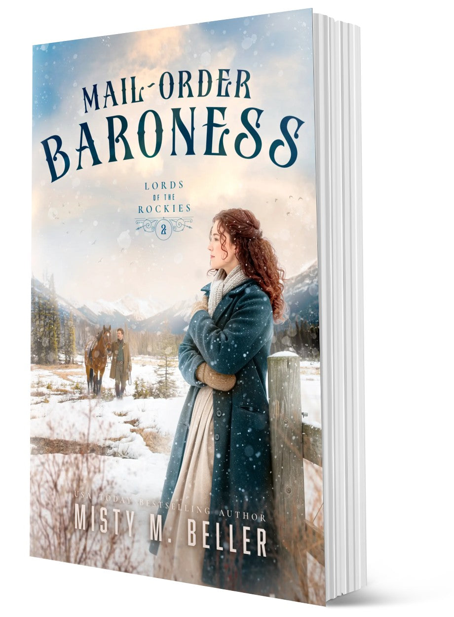 Mail-Order Baroness (Lords of the Rockies Book 2)