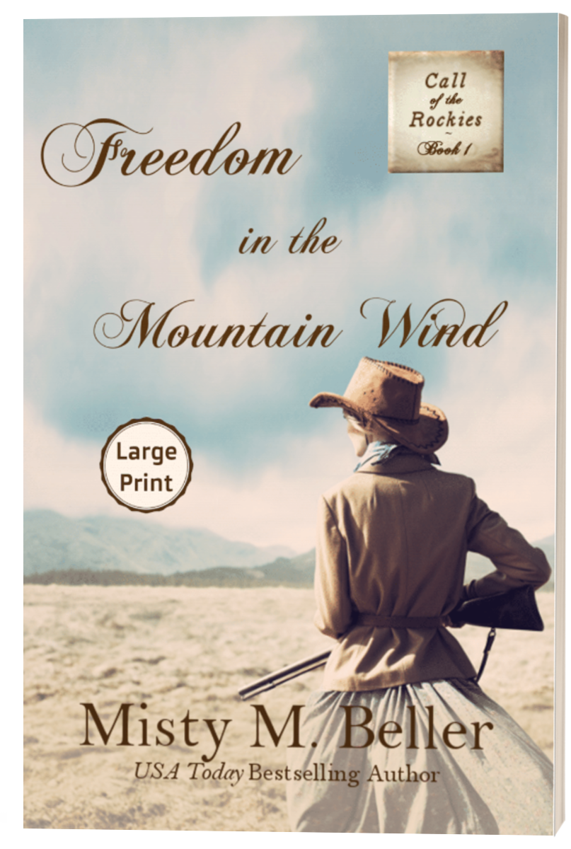 Freedom in the Mountain Wind (Call of the Rockies series Book 1)