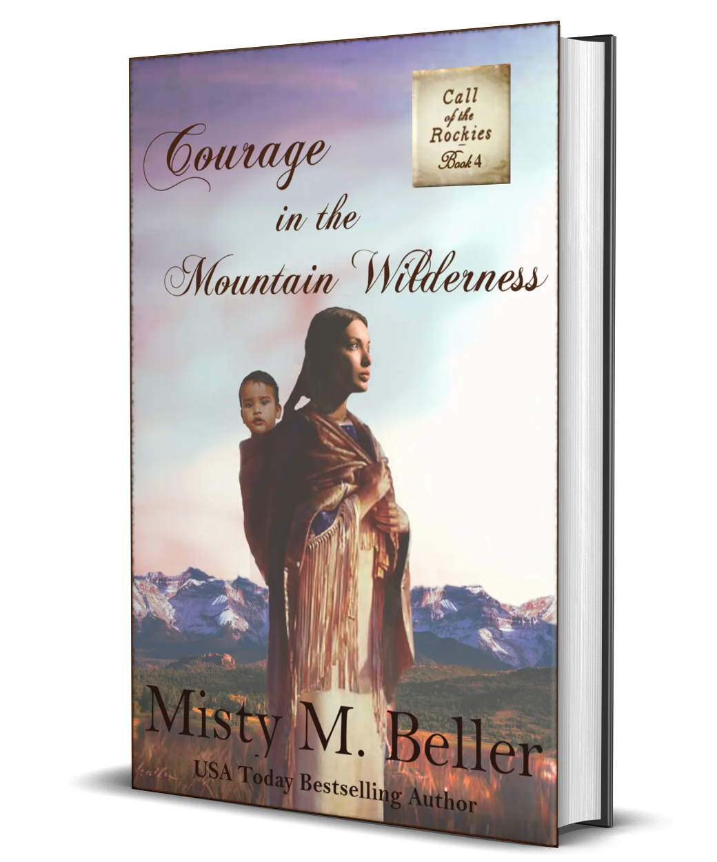 Courage in the Mountain Wilderness (Call of the Rockies series Book 4)