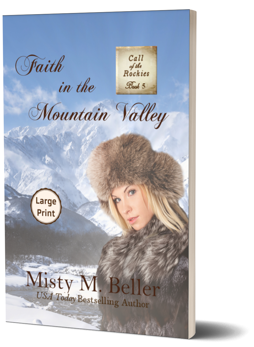 Faith in the Mountain Valley (Call of the Rockies series Book 5)