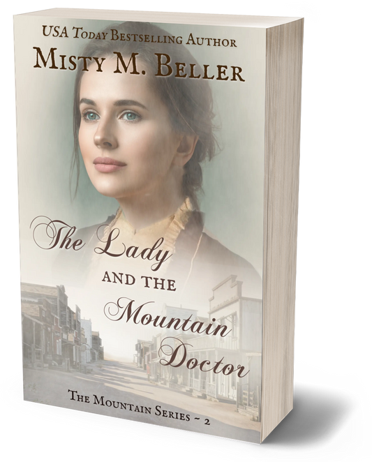 The Lady and the Mountain Doctor (The Mountain Series Book 2)