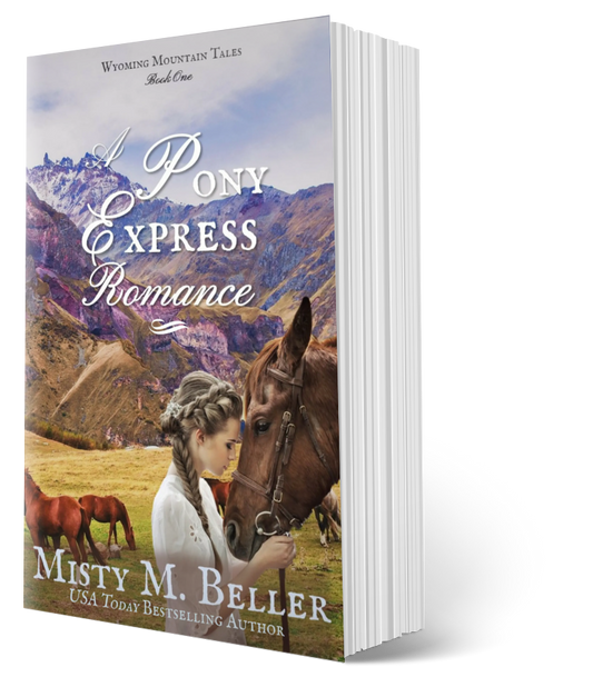 A Pony Express Romance (Wyoming Mountain Tales series Book 1)