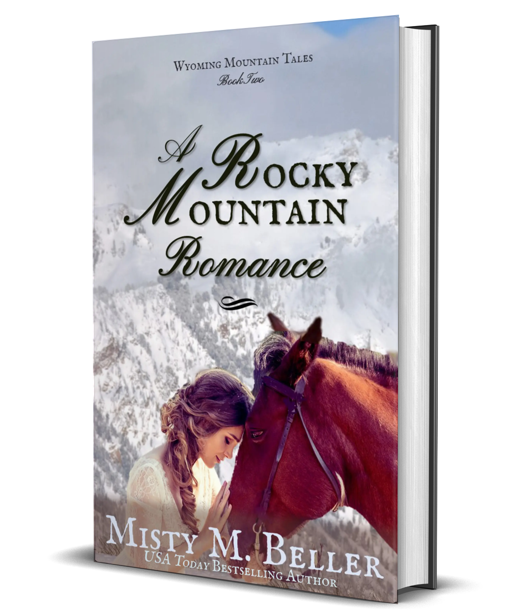 A Rocky Mountain Romance (Wyoming Mountain Tales series Book 2)