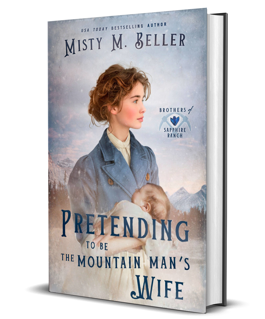 Pretending to be the Mountain Man's Wife (Brothers of Sapphire Ranch Book 6)