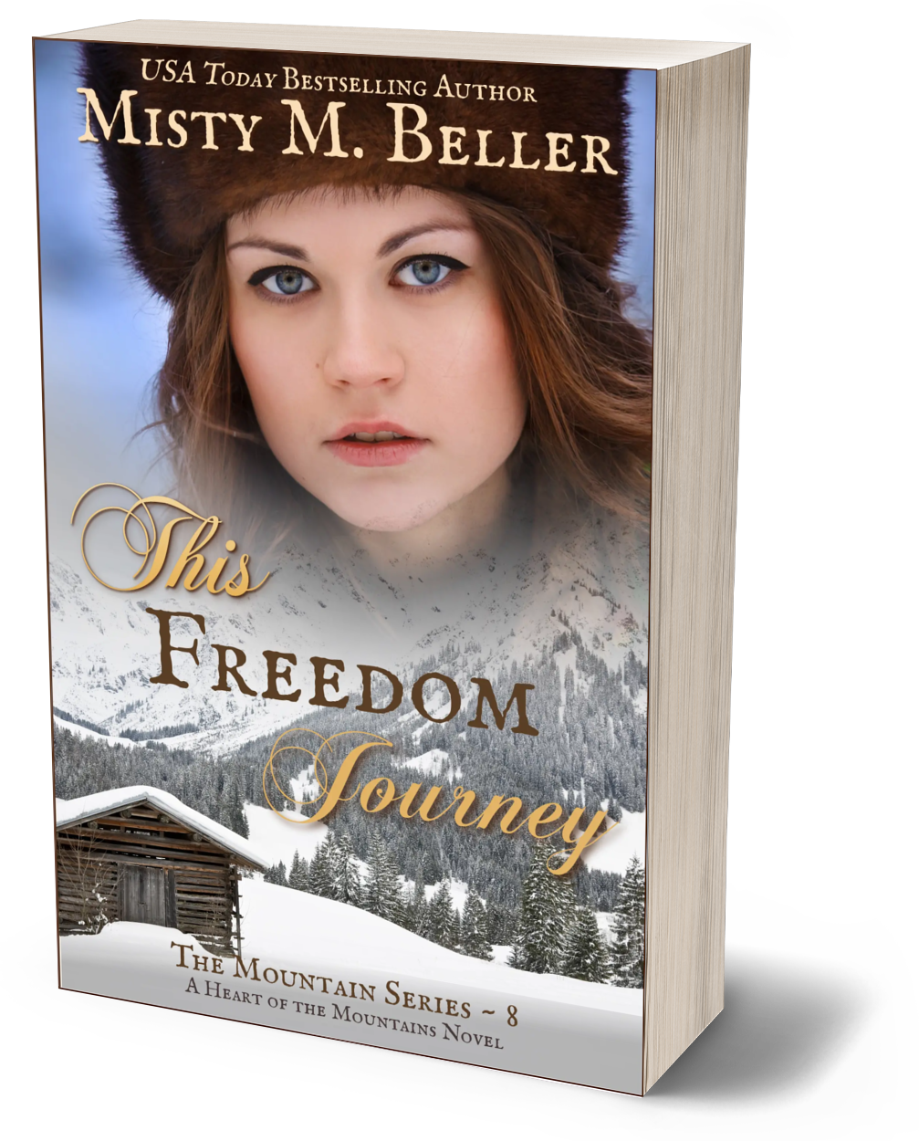 This Freedom Journey (The Mountain series Book 8)