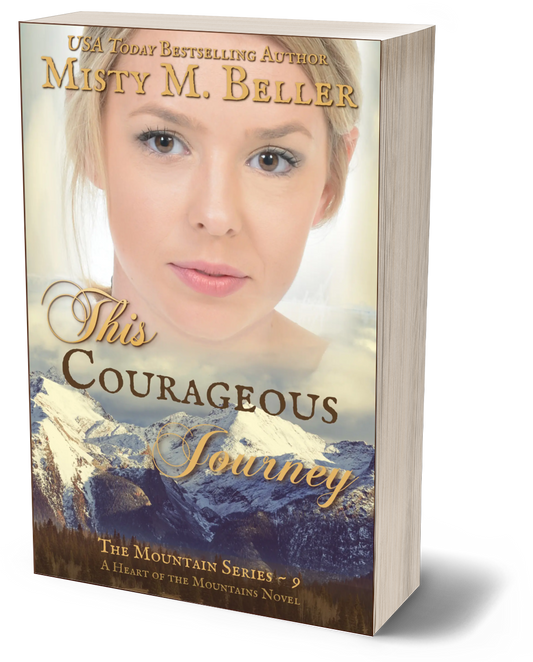 This Courageous Journey (The Mountain series Book 9)