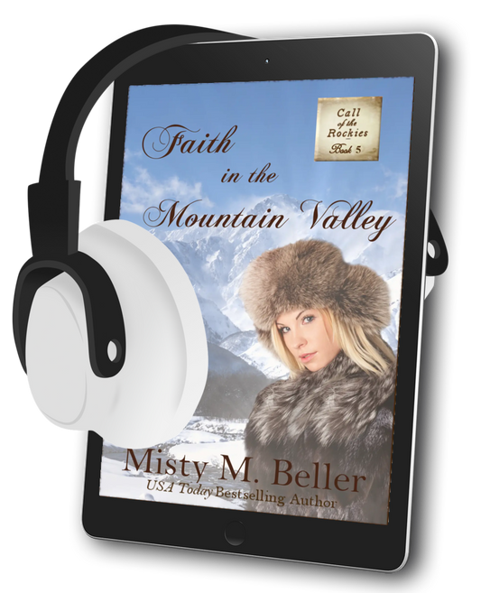 Faith in the Mountain Valley (Call of the Rockies series Book 5 )-AUDIOBOOK