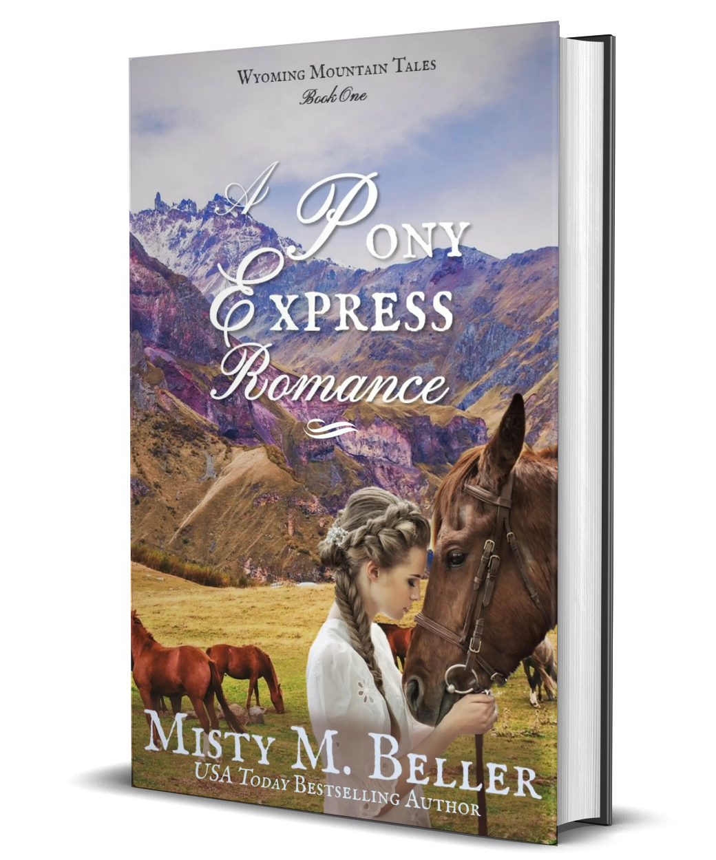 A Pony Express Romance (Wyoming Mountain Tales series Book 1)