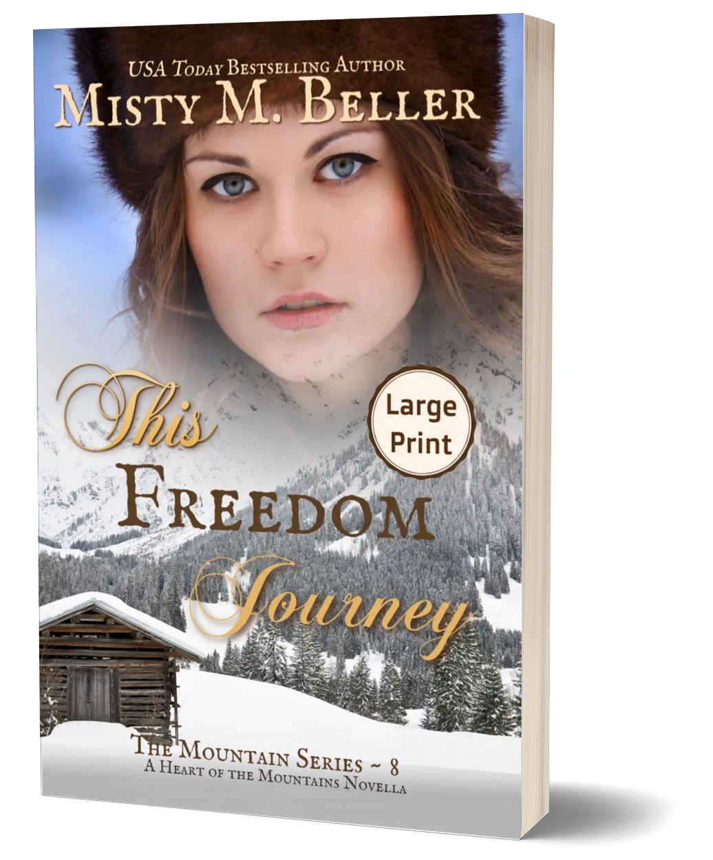 This Freedom Journey (The Mountain series Book 8)