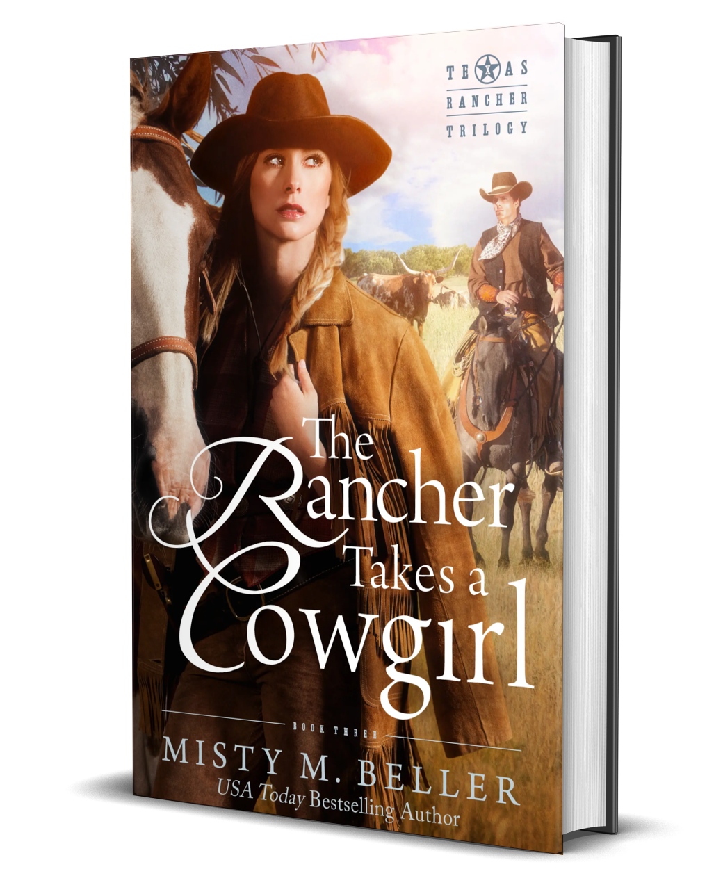 The Rancher Takes a Cowgirl (Texas Rancher Trilogy Book 3)