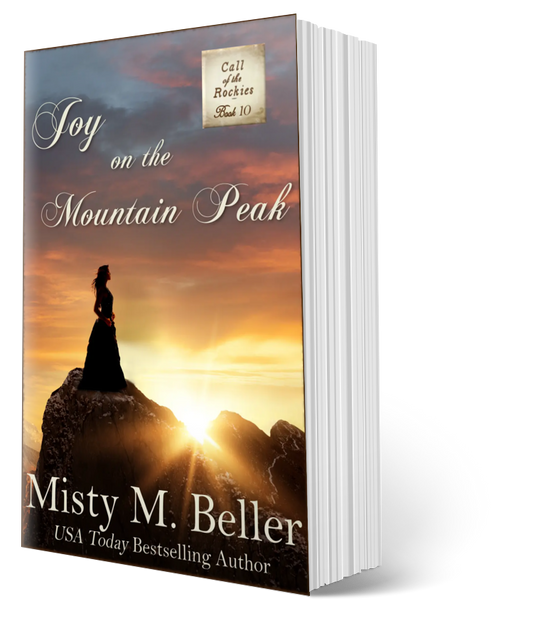 Joy on the Mountain Peak (Call of the Rockies series Book 10)